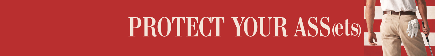 PROTECT YOUR ASS(ets)